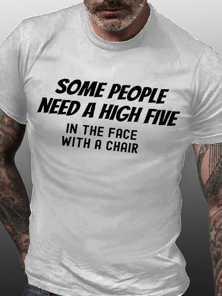 Men Funny Some people just need a high five. On the face With a chair Casual Crew Neck T-Shirt, White, T-shirts
Men Funny Some people just need a high five. On the face With a chair Casual Crew Neck T-Shirt, White, T-shirts