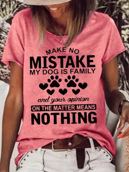 Womens Make No Mistake My Dog Is Family Casual T-Shirt, Red, T-shirts