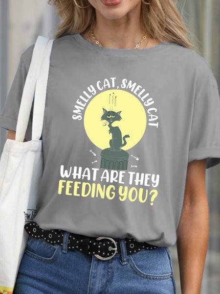Smelly Cat Smelly Cat What Are They Feeding You Women's T-Shirt, Gray, T-shirts