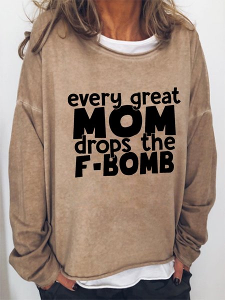 Women Funny Graphic Every Great Mom Drops The F-Bomb Text Letters Sweatshirt, Khaki, Hoodies&Sweatshirts