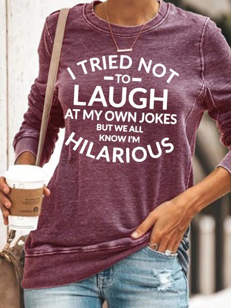 Womens I Tried Not To Laugh At My Own Jokes Tee Sweatshirts, Red, Hoodies&Sweatshirts