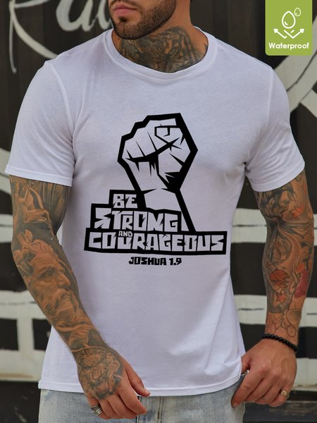 Be Strong And Courageous Waterproof Oilproof And Stainproof Fabric Men's T-Shirt, White, T-shirts
Be Strong And Courageous Waterproof Oilproof And Stainproof Fabric Men's T-Shirt, White, T-shirts