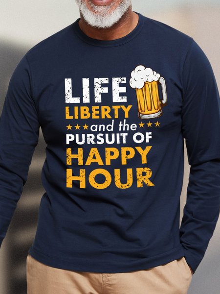 Life Liberty And The Pursuit Of Happy Hour Men's Long Sleeve T-Shirt, Deep blue, Long Sleeves
Life Liberty And The Pursuit Of Happy Hour Men's Long Sleeve T-Shirt, Deep blue, Long Sleeves