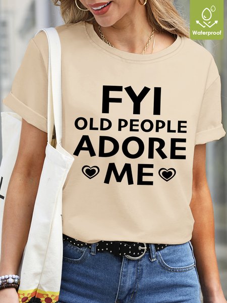 FYI Old People Adore Me Waterproof Oilproof And Stainproof Fabric Women's T-Shirt, Apricot, T-shirts
FYI Old People Adore Me Waterproof Oilproof And Stainproof Fabric Women's T-Shirt, Apricot, T-shirts