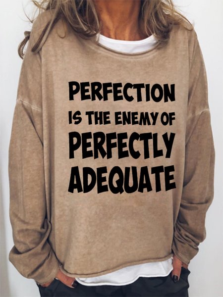 Perfection Is The Enemy Of Perfectly Adequate Women's Sweatshirt, Light brown, Hoodies&Sweatshirts
