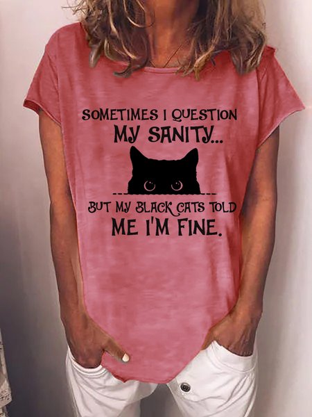 Women Funny Quote Cat Sometimes I Question My Sanity But My Black Cats Told Me I’M Fine Casual T-Shirt, Pink, T-shirts
Women Funny Quote Cat Sometimes I Question My Sanity But My Black Cats Told Me I’M Fine Casual T-Shirt, Pink, T-shirts