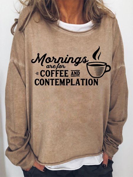 Mornings Are For Coffee And Contemplation Women's Sweatshirts, Light brown, Hoodies&Sweatshirts
Mornings Are For Coffee And Contemplation Women's Sweatshirts, Light brown, Hoodies&Sweatshirts