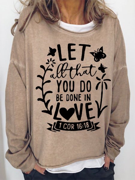 Let All That You Do Be Done In Love Women's Sweatshirts, Light brown, Hoodies&Sweatshirts
Let All That You Do Be Done In Love Women's Sweatshirts, Light brown, Hoodies&Sweatshirts