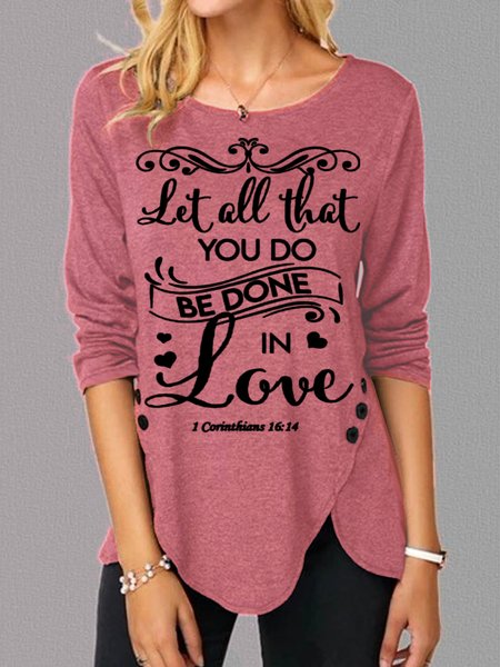 Let All That You Do Be Done In Love Women's Long Sleeve T-Shirt, Pink, Long sleeves
Let All That You Do Be Done In Love Women's Long Sleeve T-Shirt, Pink, Long sleeves
