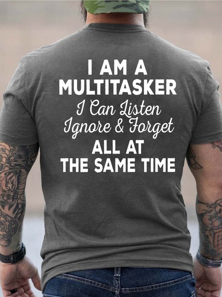 Men I Am A Multitasker Listen Forget Casual Cotton Crew Neck T-Shirt, Gray, T-shirts
Men I Am A Multitasker Listen Forget Casual Cotton Crew Neck T-Shirt, Gray, T-shirts