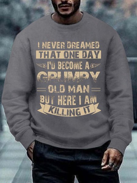 Men Become A Grumpy Old Man Regular Fit Casual Crew Neck Sweatshirt, Gray, Hoodies&Sweatshirts
Men Become A Grumpy Old Man Regular Fit Casual Crew Neck Sweatshirt, Gray, Hoodies&Sweatshirts