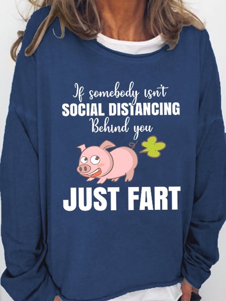 If Somebody Isn't Social Distancing You Just Fart Women Simple Sweatshirt, Blue, Hoodies&Sweatshirts
If Somebody Isn't Social Distancing You Just Fart Women Simple Sweatshirt, Blue, Hoodies&Sweatshirts