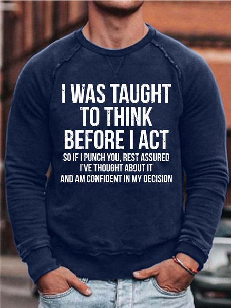 Men Think Before I Act Text Letters Simple Sweatshirt, Dark blue, Hoodies&Sweatshirts
Men Think Before I Act Text Letters Simple Sweatshirt, Dark blue, Hoodies&Sweatshirts