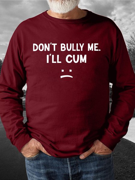 Men's Don't Bully Me Funny Text Letters Crew Neck Sweatshirt, Red, Hoodies&Sweatshirts