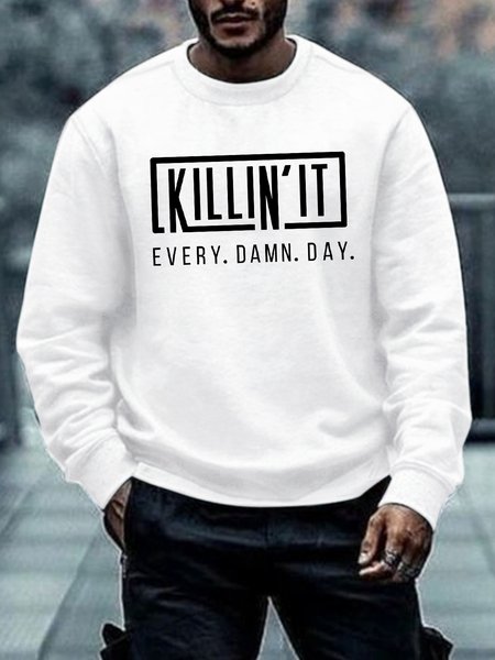 Men's Killin'It Every Damn Day Funny Text Letters Sweatshirt, White, Hoodies&Sweatshirts
Men's Killin'It Every Damn Day Funny Text Letters Sweatshirt, White, Hoodies&Sweatshirts