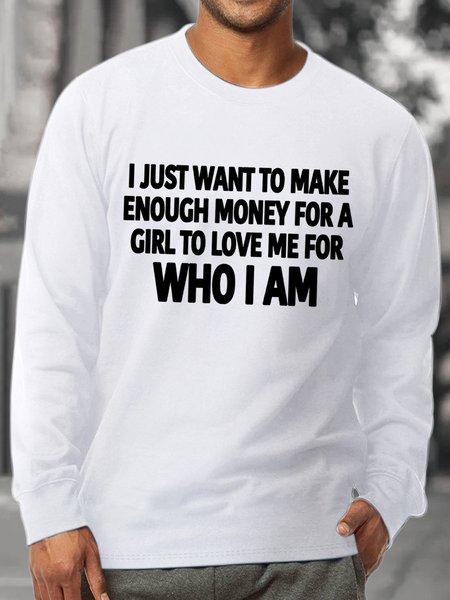 Lilicloth X Yuna Just Want To Make Enough Money For A Girl To Love Me For Who I Am Men's Sweatshirt, White, Hoodies&Sweatshirts
Lilicloth X Yuna Just Want To Make Enough Money For A Girl To Love Me For Who I Am Men's Sweatshirt, White, Hoodies&Sweatshirts