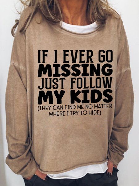 Women Funny Saying If I Ever Go Missing Just Follow My Kids Simple Sweatshirt, Khaki, Hoodies&Sweatshirts
Women Funny Saying If I Ever Go Missing Just Follow My Kids Simple Sweatshirt, Khaki, Hoodies&Sweatshirts