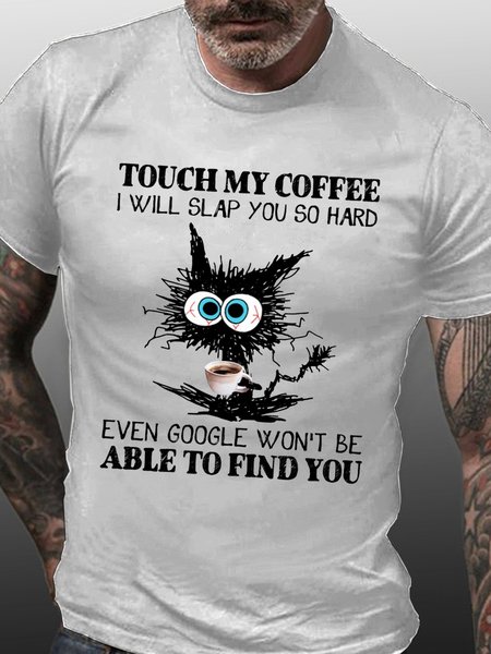 Men's Funny Text Letters Touch My Coffee I'll Slap You So Hard Black Cat Cotton T-shirt, White, T-shirts
Men's Funny Text Letters Touch My Coffee I'll Slap You So Hard Black Cat Cotton T-shirt, White, T-shirts