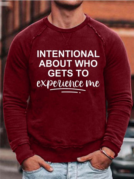 Men Intentional About Who Gets To Experience Me Crew Neck Sweatshirt, Red, Hoodies&Sweatshirts