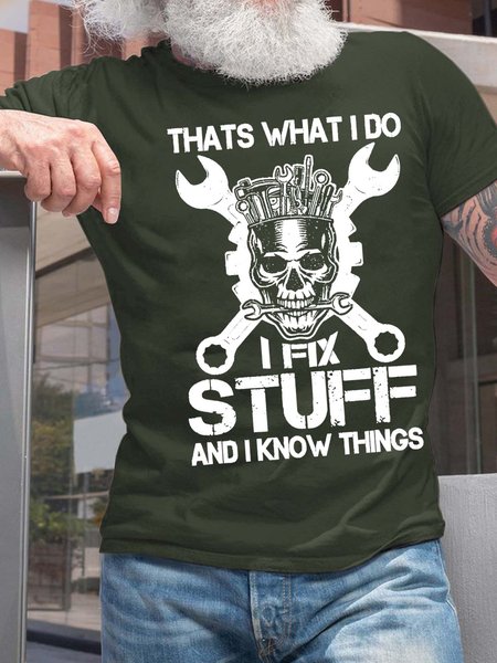 Men That’s What I Do I Fix Stuff And I Know Things Casual Crew Neck Cotton T-Shirt, Deep green, T-shirts
Men That’s What I Do I Fix Stuff And I Know Things Casual Crew Neck Cotton T-Shirt, Deep green, T-shirts