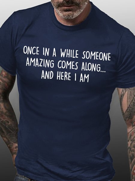 Mens Once In A While Someone Amazing Comes Along And Here I Am Funny Graphic Print Text Letters Cotton Crew Neck T-Shirt, Purplish blue, T-shirts
Mens Once In A While Someone Amazing Comes Along And Here I Am Funny Graphic Print Text Letters Cotton Crew Neck T-Shirt, Purplish blue, T-shirts