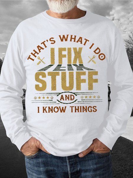 Mens That Is What I Do I Fix Stuff And I Know Thinks Funny Graphic Print Loose Crew Neck Text Letters Sweatshirt, White, Hoodies&Sweatshirts
Mens That Is What I Do I Fix Stuff And I Know Thinks Funny Graphic Print Loose Crew Neck Text Letters Sweatshirt, White, Hoodies&Sweatshirts