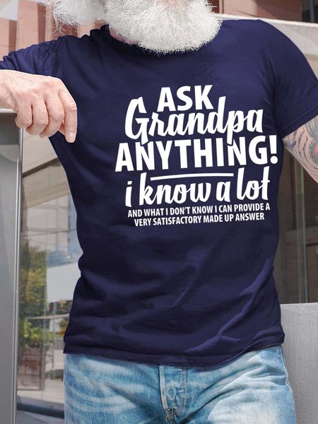 Men Ask Grandpa Anything I Know A Lot Casual Crew Neck T-Shirt, Deep blue, T-shirts
Men Ask Grandpa Anything I Know A Lot Casual Crew Neck T-Shirt, Deep blue, T-shirts