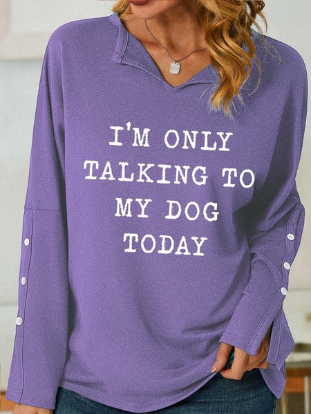 Women‘s Funny Word I Am Only Talking To My Dog Simple V Neck Sweatshirt, Purple, Hoodies&Sweatshirts
Women‘s Funny Word I Am Only Talking To My Dog Simple V Neck Sweatshirt, Purple, Hoodies&Sweatshirts