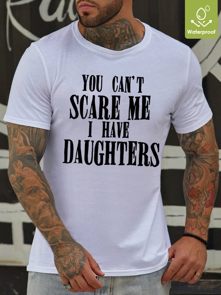 Men's You Can't Scare Me I Have Daughters Funny Waterproof Oilproof And Stainproof Fabric Casual T-Shirt, White, T-shirts
Men's You Can't Scare Me I Have Daughters Funny Waterproof Oilproof And Stainproof Fabric Casual T-Shirt, White, T-shirts