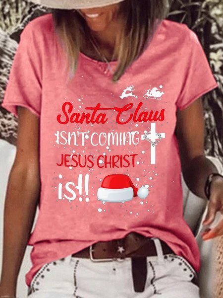 

Women's Santa Claus Isn't Coming Jesus Christ Is Casual T-Shirt, Red, T-shirts
