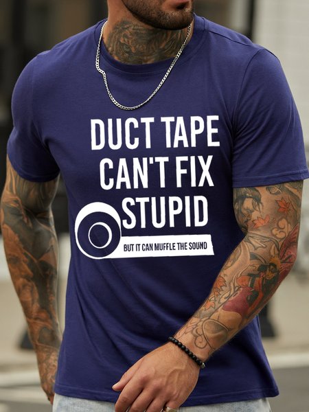 Men's Duct Tape Can Not Fix Stupid Funny Graphic Print Casual Text Letters Cotton T-Shirt, Purplish blue, T-shirts
Men's Duct Tape Can Not Fix Stupid Funny Graphic Print Casual Text Letters Cotton T-Shirt, Purplish blue, T-shirts
