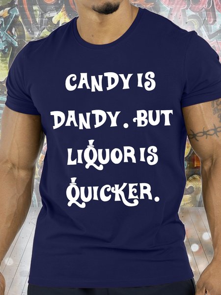 Men's Candy Is Dandy But Liquor Is Quicker Funny Graphic Printing Cotton Crew Neck Text Letters Casual T-Shirt, Purplish blue, T-shirts
Men's Candy Is Dandy But Liquor Is Quicker Funny Graphic Printing Cotton Crew Neck Text Letters Casual T-Shirt, Purplish blue, T-shirts
