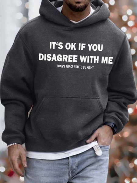 Men’s It’s Ok If You Disagree With Me I Can’t Force You To Be Right Casual Hoodie Text Letters Sweatshirt, Deep gray, Hoodies&Sweatshirts
Men’s It’s Ok If You Disagree With Me I Can’t Force You To Be Right Casual Hoodie Text Letters Sweatshirt, Deep gray, Hoodies&Sweatshirts