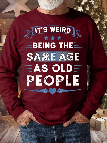 Men’s It’s Weird Being The Same Age As Old People Crew Neck Regular Fit Casual Sweatshirt, Red, Hoodies&Sweatshirts
Men’s It’s Weird Being The Same Age As Old People Crew Neck Regular Fit Casual Sweatshirt, Red, Hoodies&Sweatshirts