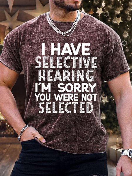 

Men's Funny I Have Selective Hearing I'm Sorry You Were Not Selected Vintage Text Letters Crew Neck Regular Fit T-Shirt, Red, T-shirts