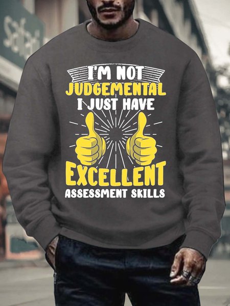 Men’s I’m Not Judgemental I Just Have Excellent Assessment Skills Text Letters Crew Neck Regular Fit Casual Sweatshirt, Deep gray, Hoodies&Sweatshirts
Men’s I’m Not Judgemental I Just Have Excellent Assessment Skills Text Letters Crew Neck Regular Fit Casual Sweatshirt, Deep gray, Hoodies&Sweatshirts