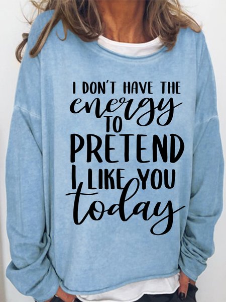 Women's Funny Joking Loose Text Letters Crew Neck Simple Sweatshirt, Light blue, Hoodies&Sweatshirts
Women's Funny Joking Loose Text Letters Crew Neck Simple Sweatshirt, Light blue, Hoodies&Sweatshirts