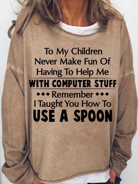 Women's Funny To My Children Casual Letters Sweatshirt, Light brown, Hoodies&Sweatshirts
Women's Funny To My Children Casual Letters Sweatshirt, Light brown, Hoodies&Sweatshirts