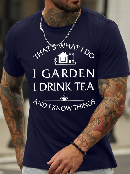 Men's That's What I Do I Garden I Drink Tea And I Know Thinks Funny Graphic Print Cotton Casual Crew Neck Text Letters T-Shirt, Purplish blue, T-shirts
Men's That's What I Do I Garden I Drink Tea And I Know Thinks Funny Graphic Print Cotton Casual Crew Neck Text Letters T-Shirt, Purplish blue, T-shirts