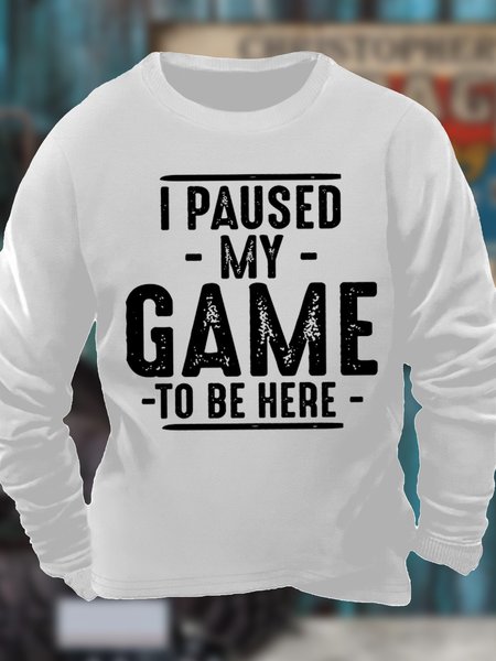 Men's I Paused My Game To Be Here Funny Graphic Print Text Letters Casual Crew Neck Sweatshirt, White, Hoodies&Sweatshirts
Men's I Paused My Game To Be Here Funny Graphic Print Text Letters Casual Crew Neck Sweatshirt, White, Hoodies&Sweatshirts