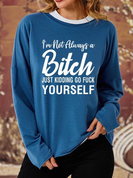Lilicloth X Y I'm Not Always A Bitch Women's Sweatshirt, Deep blue, Hoodies&Sweatshirts
Lilicloth X Y I'm Not Always A Bitch Women's Sweatshirt, Deep blue, Hoodies&Sweatshirts