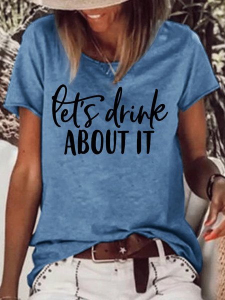 Women's Lets Drink About It Funny Drinking Sarcastic Alcoholic Casual Letters T-Shirt, Blue, T-shirts
Women's Lets Drink About It Funny Drinking Sarcastic Alcoholic Casual Letters T-Shirt, Blue, T-shirts