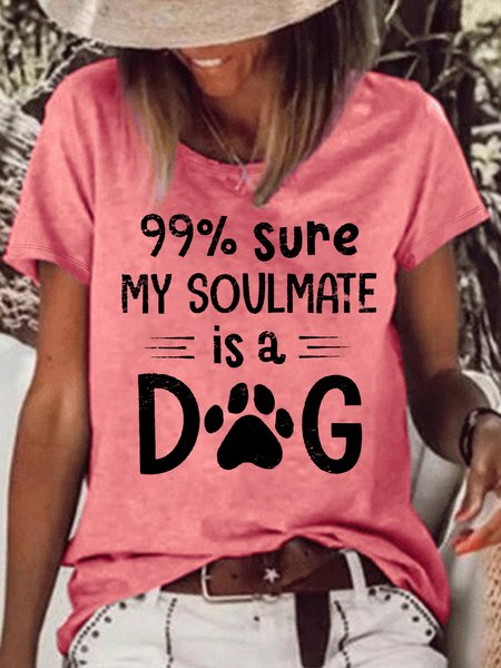 Women's 99% sure my soulmate is a dog Casual Letters Crew Neck T-Shirt, Pink, T-shirts
Women's 99% sure my soulmate is a dog Casual Letters Crew Neck T-Shirt, Pink, T-shirts