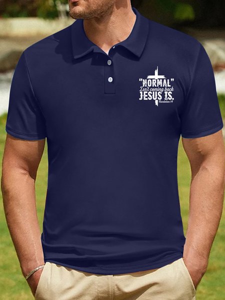 Men’s Normal Isn’t Coming Back Jesus Is Casual Polo Collar Polo Shirt, Deep blue, T-shirts