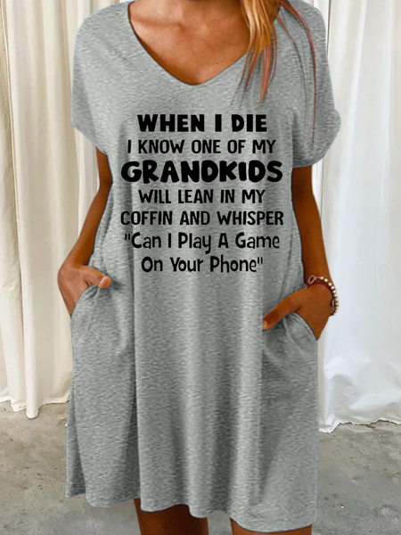 Women's Funny Grandma When I Die I Know One Of My Grandkids Will Lean In My Coffin Casual Text Letters Loose V Neck Dress, Gray, Dresses
Women's Funny Grandma When I Die I Know One Of My Grandkids Will Lean In My Coffin Casual Text Letters Loose V Neck Dress, Gray, Dresses