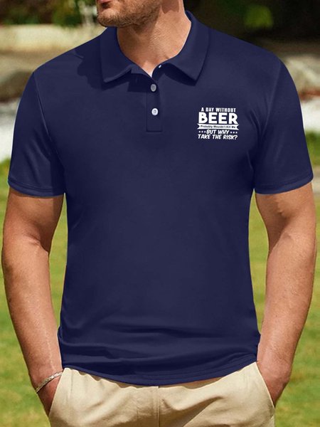 Men’s A Day Without Beer Probably Wouldn’t Kill Me But Why Take The Risk Regular Fit Casual Polo Shirt, Deep blue, T-shirts
Men’s A Day Without Beer Probably Wouldn’t Kill Me But Why Take The Risk Regular Fit Casual Polo Shirt, Deep blue, T-shirts