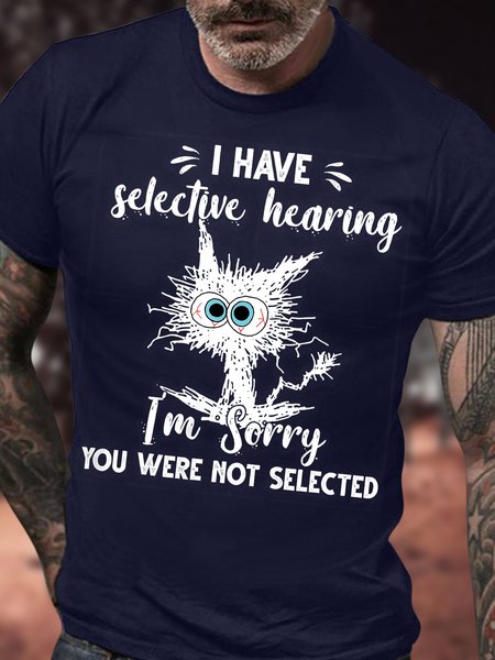 

Men's I Have Selective Hearing I Am Sorry You Were Not Selected Funny Graphic Printing Crew Neck Text Letters Cotton Casual T-Shirt, Purplish blue, T-shirts