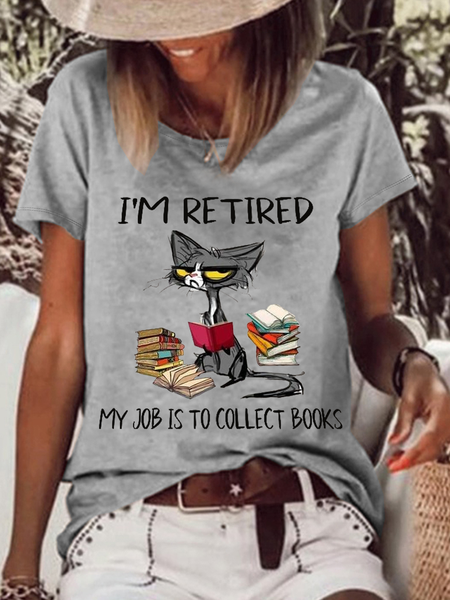 Women's Funny Cat I'M Retired My Job Is To Collect Books Crew Neck Casual Cat Cotton T-Shirt, Gray, T-shirts
Women's Funny Cat I'M Retired My Job Is To Collect Books Crew Neck Casual Cat Cotton T-Shirt, Gray, T-shirts