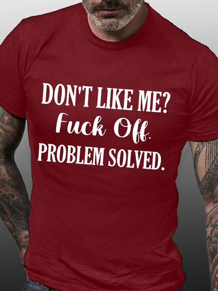 

Men’s Don’t Like Me Fuck Off Problem Solved Text Letters Casual Cotton Crew Neck T-Shirt, Red, T-shirts