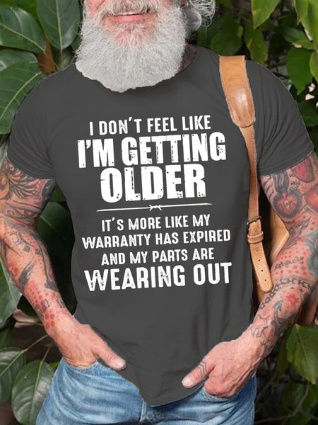 Men's Funny Getting Older letter Casual Cotton T-Shirt, Deep gray, T-shirts